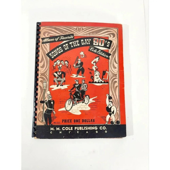 Other - ALBUM OF FAVORITE SONGS Of The Gay 90s, Cole Ed (1942) M. M. Cole Music …